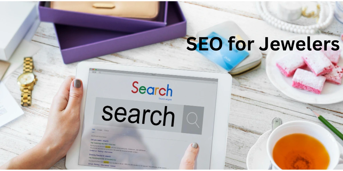 Seo for Jewelers